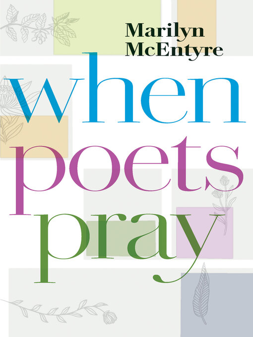 Title details for When Poets Pray by Marilyn McEntyre - Available